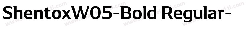 ShentoxW05-Bold Regular字体转换